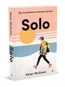 SOLO. Żyj szczęśliwie własnym życiem - Peter McGraw