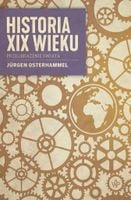 Historia XIX wieku. Przeobrażenie świata Jurgen Osterhammell