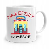 Kubek Dla Fryzjera Barbera Najlepszy W Mieście Z Nadrukiem Ze Zdjęciem