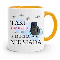 Kubek Żółty Dla Geodety Mucha Nie Siada Prezent Z Nadrukiem Ze Zdjęciem