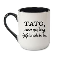 KUBEK "TATO, ZAWSZE BĘDĘ TWOJĄ SKARBONKĄ BEZ DNA" Wzór - Elegant Coffee Czarny 330 ml
