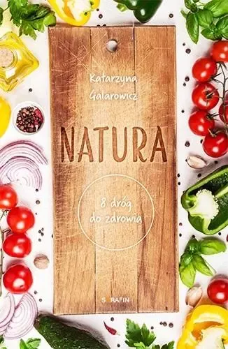 Natura. 8 dróg do zdrowia zdjęcie 1