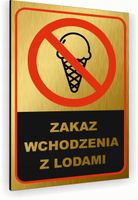 Tabliczka znak informacyjny 30x20 Złota NIE WCHODZIĆ Z LODAMI Dibond