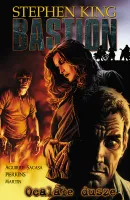 Bastion. Tom 3. Ocalałe dusze