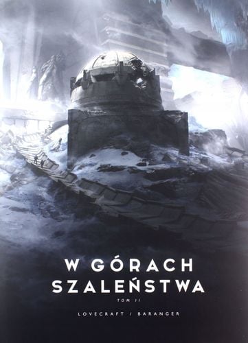 W górach szaleństwa. Tom 2 - Lovecraft Howard na Arena.pl