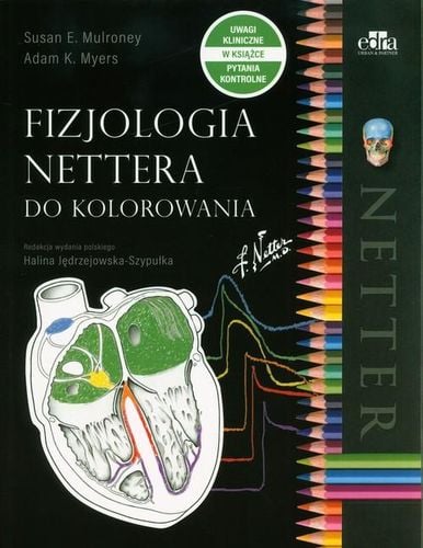 Fizjologia Nettera do kolorowania S.E. Mulroney na Arena.pl