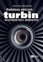 PODSTAWY OBLICZEŃ TURBIN WIATROWYCH I WODNYCH DAWID TALER, KAZIMIERZ RUP
