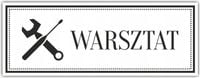 Tabliczka Grawer na Drzwi informacyjna WARSZTAT
