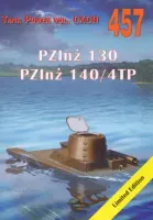 PZInż 130. PZInż 140/4TP. Tank Power vol. CXCII 457