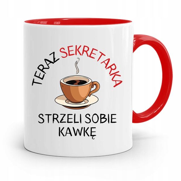 Kubek Czerwony Prezent Sekretarki Teraz Strzeli Z Nadrukiem Ze Zdjęciem zdjęcie 1