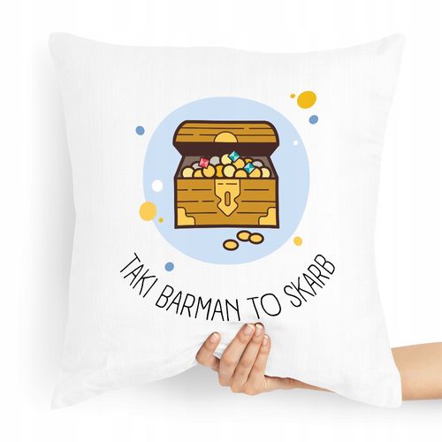 Poduszka Prezent Dla Barmana Taki Barman To Skarb Z Nadrukiem Ze Zdjęciem na Arena.pl