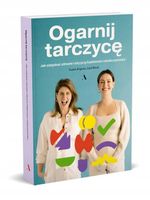 OGARNIJ TARCZYCĘ. Jak odzyskać zdrowie i siły