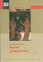 Filozofia przedplatońska Janina Gajda-Krynicka