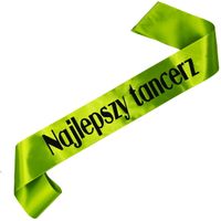 Najlepszy Tancerz - zielona szarfa z czarnym nadrukiem