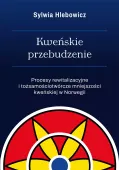 Kweńskie przebudzenie