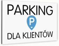 Tabliczka znak informacyjny 20x15 Biała PARKING DLA KLIENTÓW Aluminiowa