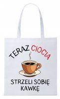 Dla Cioci Cioteczki Torba Eco Biała Shopper Z Nadrukiem Ze Zdjęciem