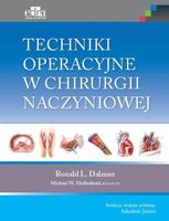 Techniki operacyjne w chirurgii naczyniowej R.L. Dalman