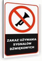 Tabliczka znak informacyjny 40x30 Biała ZAKAZ UŻYWANIA SYGNAŁÓW DŹWIĘKOWYCH
