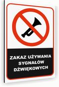 Tabliczka znak informacyjny 40x30 Biała ZAKAZ UŻYWANIA SYGNAŁÓW DŹWIĘKOWYCH