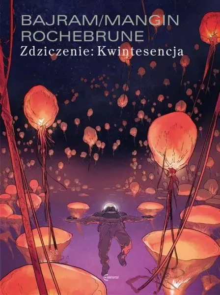 Zdziczenie. Tom 2. Kwintesencja zdjęcie 1