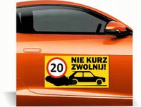 Magnes na samochód reklama magnetyczna 60x30 cm NIE KURZ ZWOLNIJ