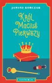 Król Maciuś Pierwszy