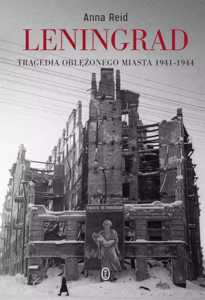 Leningrad. Tragedia oblężonego miasta 1941-1944 zdjęcie 1