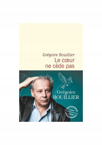 Coeur ne cede pas - Gregoire Bouillier na Arena.pl