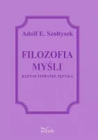 Filozofia myśli. Kształtowanie języka