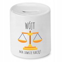 Skarbonka Prezent Dla Wójta Ma Zawsze Rację Z Nadrukiem Ze Zdjęciem