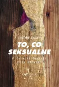 To, co seksualne