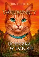 Ucieczka w dzicz, Erin Hunter