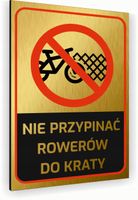 Tabliczka znak informacyjny 20x15 Złota NIE PRZYPINAĆ ROWERÓW Aluminiowa