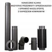 Akcesoria kolano Rura 1M Rura 0,5M rozeta żaroodporne do kominka FI120