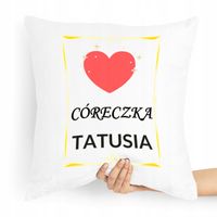 Poduszka Dla Syna Córki Dziecka Córeczka Tatusia Z Nadrukiem Ze Zdjęciem