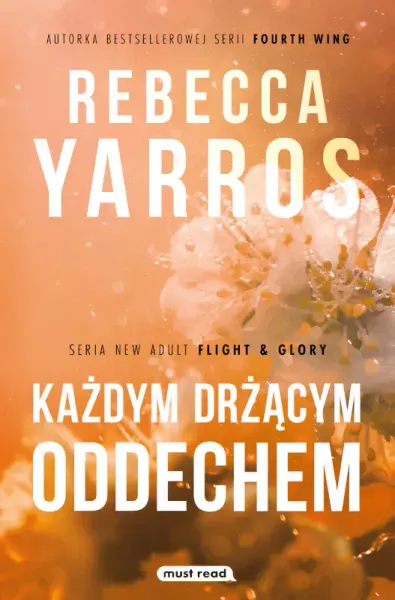 Flight & Glory. Tom 3. Każdym drżącym oddechem zdjęcie 1