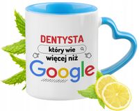 Dla Dentysty Kubek Błękitny Z Uszkiem W Kształcie Serca Na Prezent Na Kawę