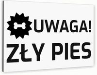 Tabliczka znak informacyjny 20x15 Biała UWAGA ZŁY PIES Aluminiowa NADRUK UV
