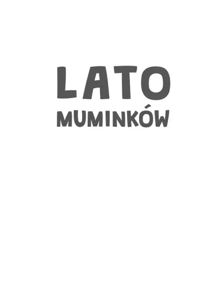Lato Muminków zdjęcie 2