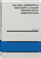 Składka zdrowotna rolników a zasady ubezpieczenia - Lenio Paweł