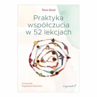 Praktyka współczucia w 52 lekcjach