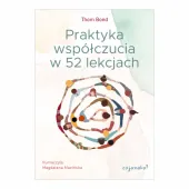Praktyka współczucia w 52 lekcjach