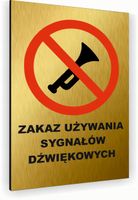 Tabliczka znak informacyjny 30x20 Złota ZAKAZ UŻYWANIA KLAKSONU Dibond