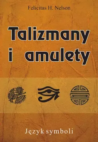 Talizmany i amulety. Język symboli zdjęcie 1