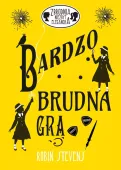 Zbrodnia niezbyt elegancka. Tom 4. Bardzo brudna gra