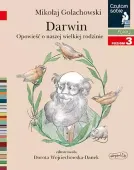 Czytam Sobie. Poziom 3. Darwin. Opowieść O Naszej Wielkiej Rodzinie