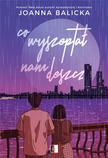 Co wyszeptał nam deszcz zdjęcie 1