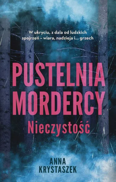 Pustelnia mordercy. Nieczystość zdjęcie 1