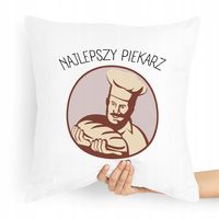 Poduszka Prezent Dla Piekarza Najlepszy Piekarz Z Nadrukiem Ze Zdjęciem